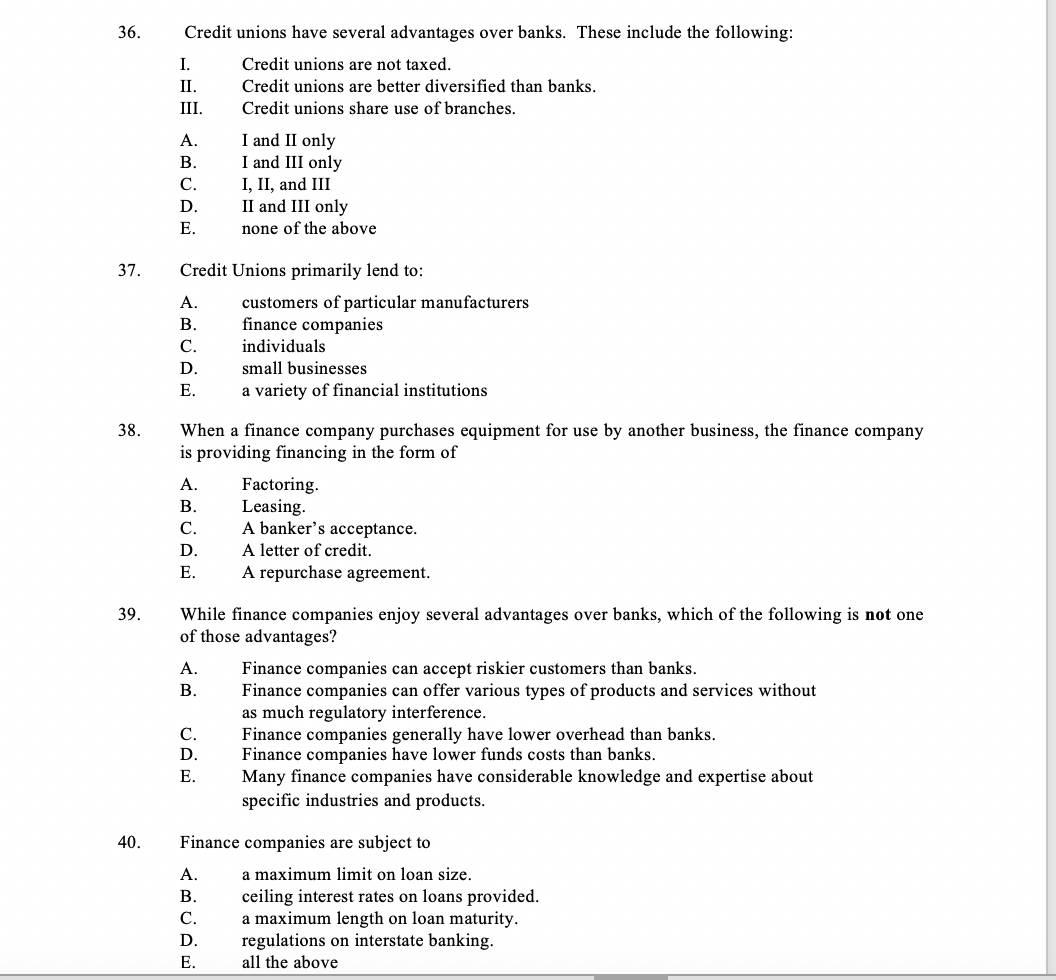Solved 36. Credit unions have several advantages over banks. | Chegg.com