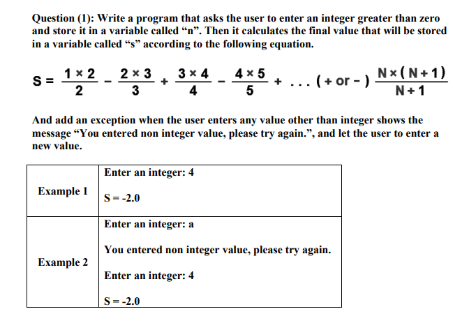 Solved Question (1): Write a program that asks the user to | Chegg.com