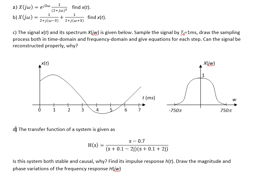 Solved 1 A X Jw Ej3w Find X T 2 B X Jw Fi Chegg Com