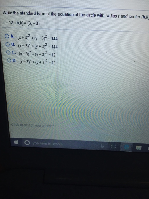 Solved Write the standard form of the equation of the circle | Chegg.com