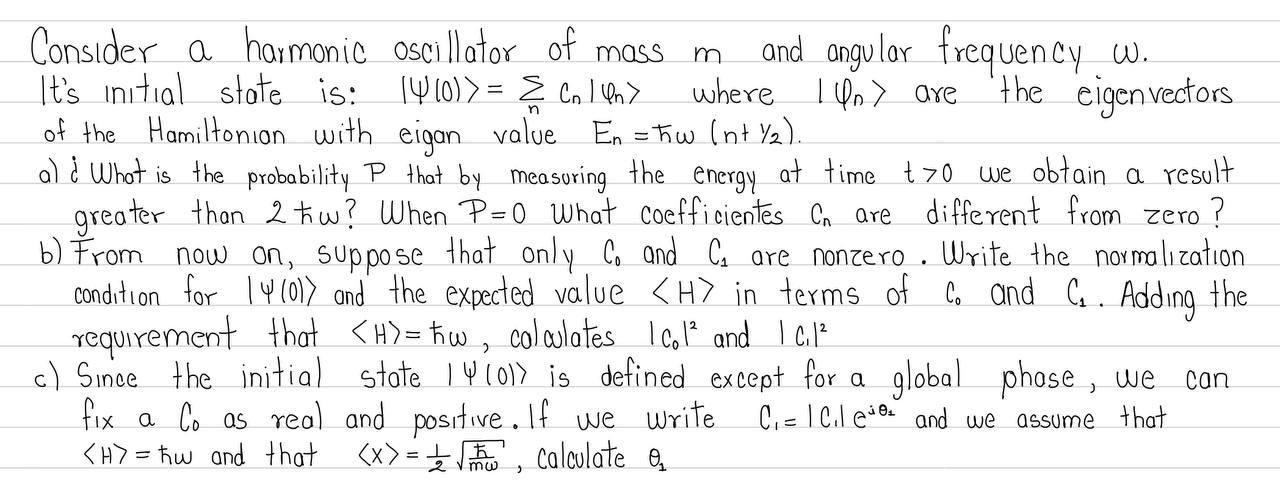 Solved n zero Consider a harmonic oscillator of mass m and | Chegg.com