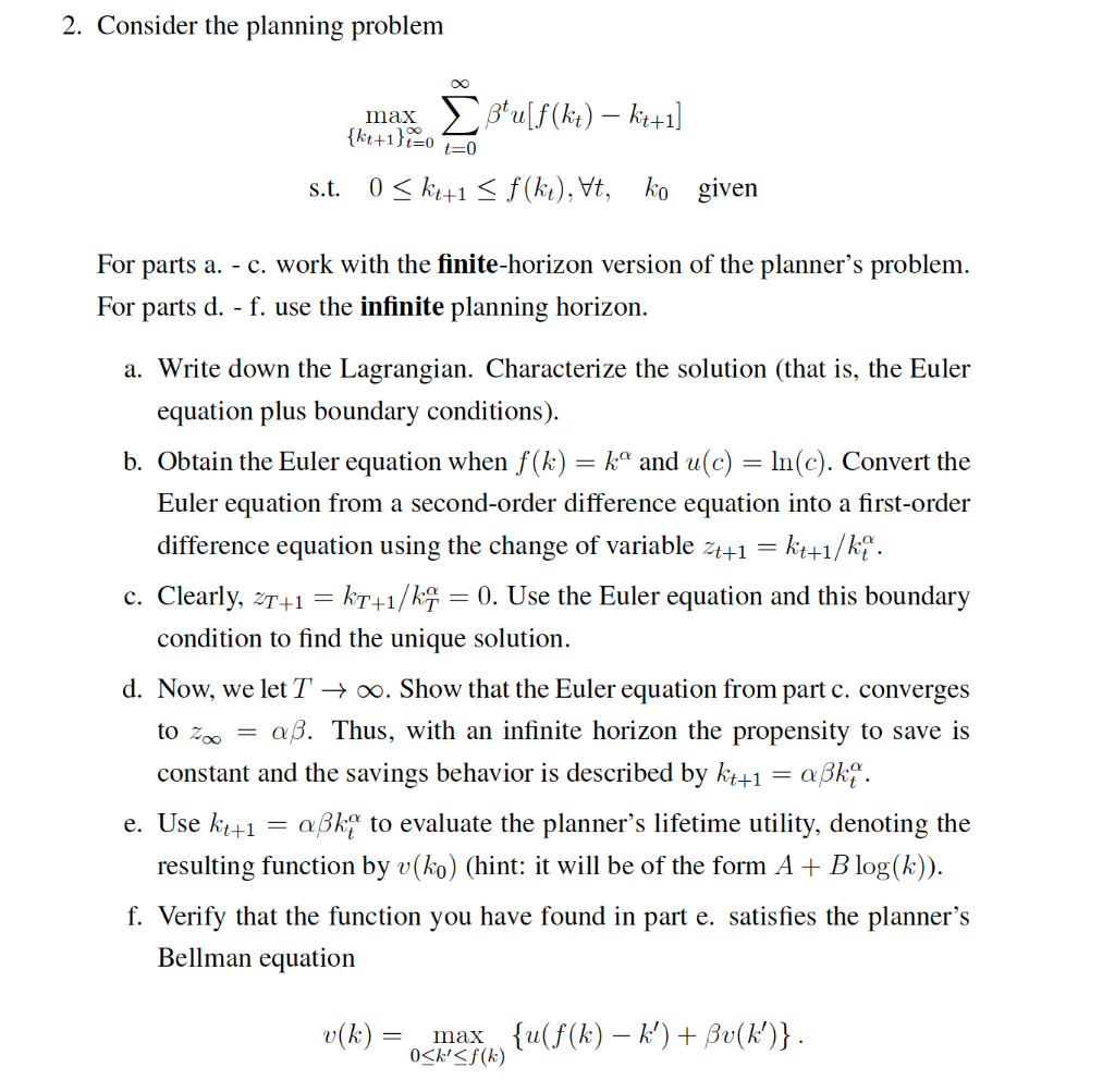 2. Consider the planning problem QC max {kt+1}=0 t=0 | Chegg.com