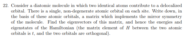 Solved 22. Consider a diatomic molecule in which two | Chegg.com