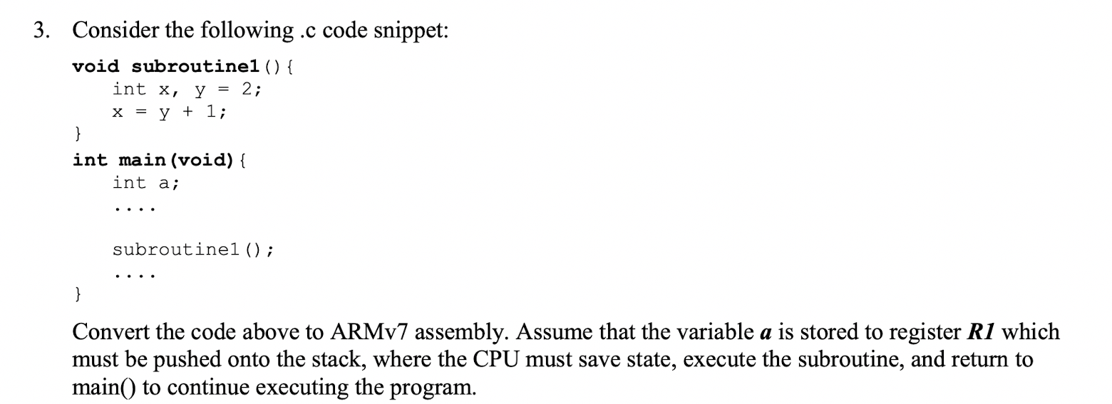 Solved 3. Consider The Following .c Code Snippet: Void | Chegg.com