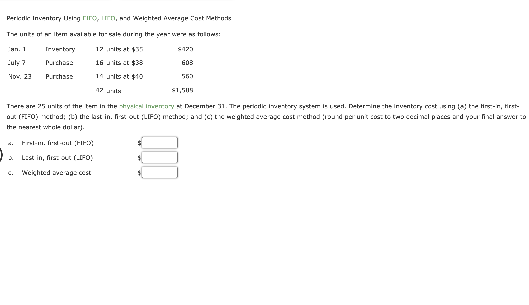 Solved Periodic Inventory Using FIFO, LIFO, and Weighted | Chegg.com