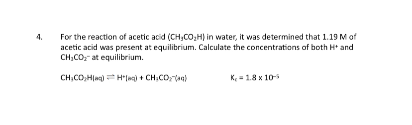 Solved For the reaction of acetic acid (CH3CO2H) in water, | Chegg.com