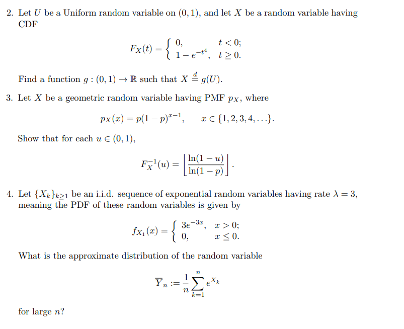 Solved 2. Let U Be A Uniform Random Variable On (0,1), And | Chegg.com