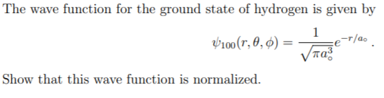 Solved The wave function for the ground state of hydrogen is | Chegg.com
