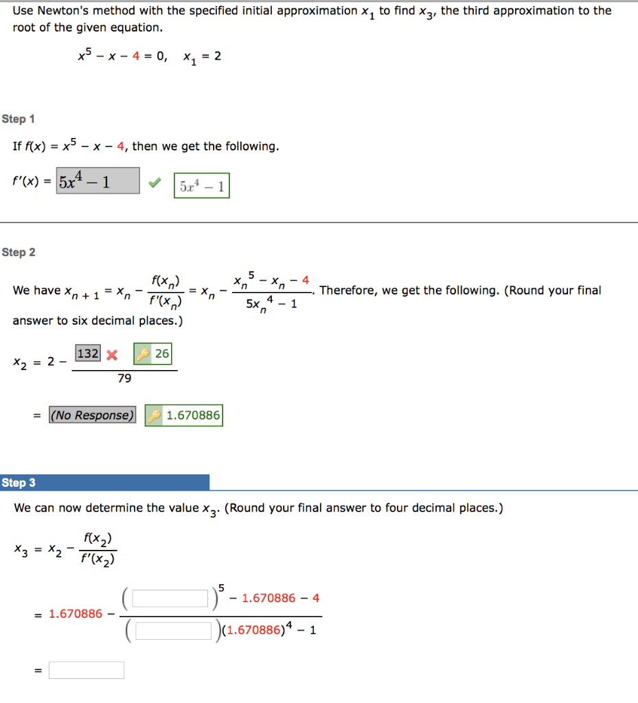 Solved Use Newton's method with the specified initial | Chegg.com