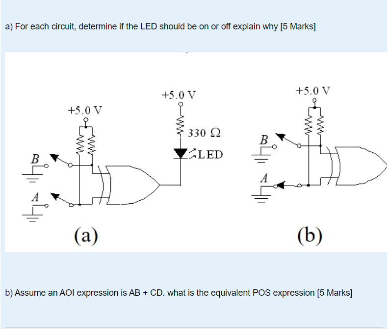 Solved a) For each circuit, determine if the LED should be | Chegg.com