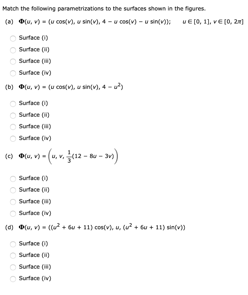 Solved Match The Following Parametrizations To The Surfac Chegg Com