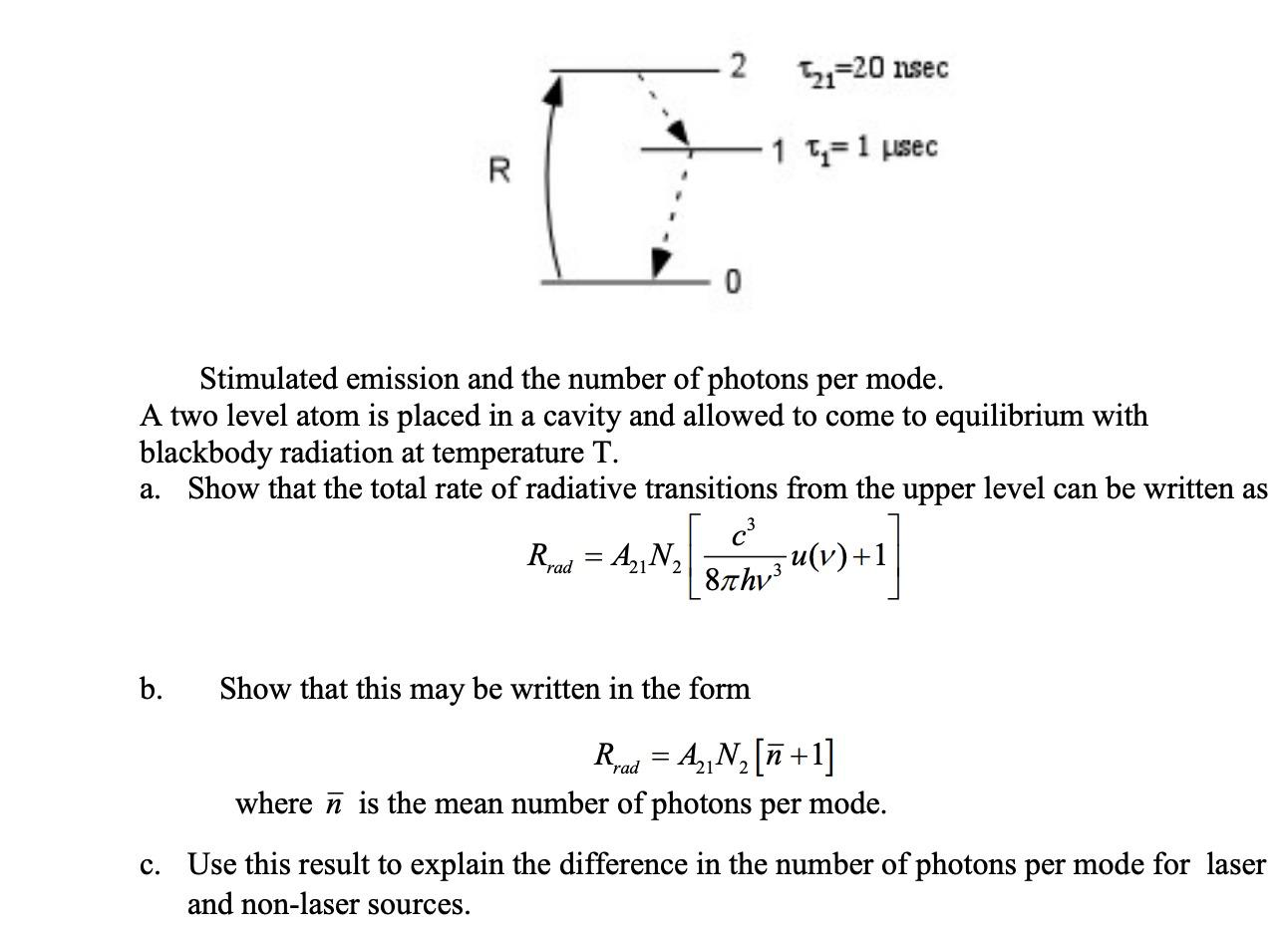 522 Nsec 1 T 1 Lisec R 0 Stimulated Emission A Chegg Com