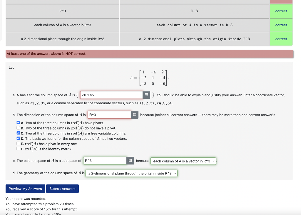 Solved Let A=⎣⎡1−2−3−4152−4−6⎦⎤ a. A basis for the column | Chegg.com