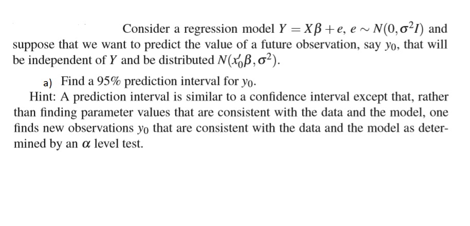 Solved Consider A Regression Model Y Xbe En002i And 4955