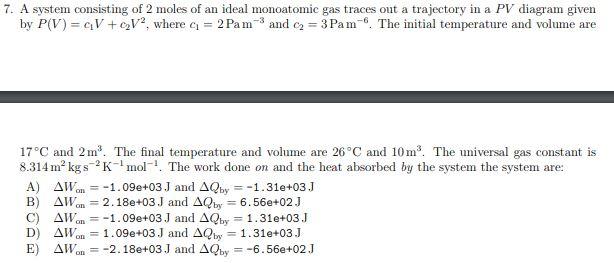 Solved 7. A system consisting of 2 moles of an ideal | Chegg.com