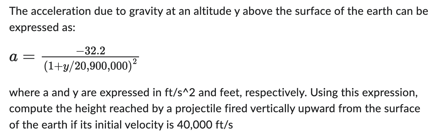 Solved The acceleration due to gravity at an altitude y | Chegg.com