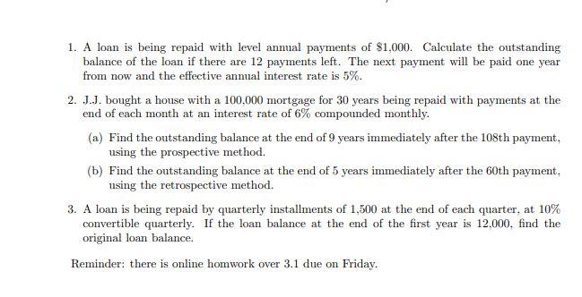 solved-1-a-loan-is-being-repaid-with-level-annual-payments-chegg