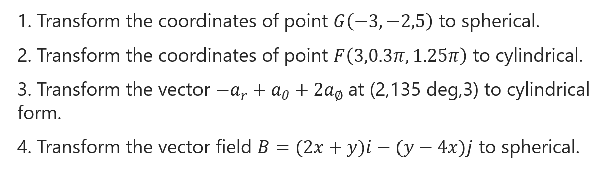 Solved 1. Transform the coordinates of point G(-3, -2,5) to | Chegg.com