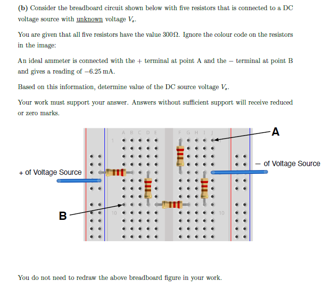 Solved (b) Consider the breadboard circuit shown below with | Chegg.com