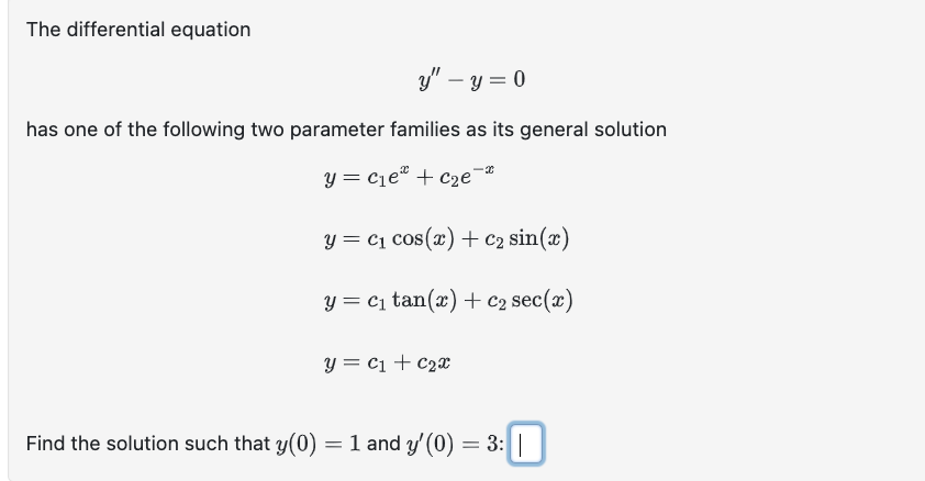 Solved The differential equationy''-y=0has one of the | Chegg.com
