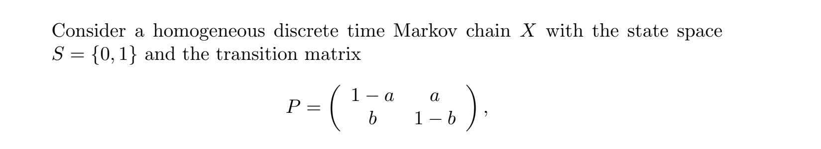 Solved Consider A Homogeneous Discrete Time Markov Chain X | Chegg.com