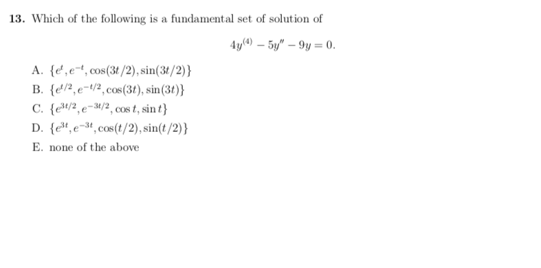 Solved 13. Which of the following is a fundamental set of | Chegg.com