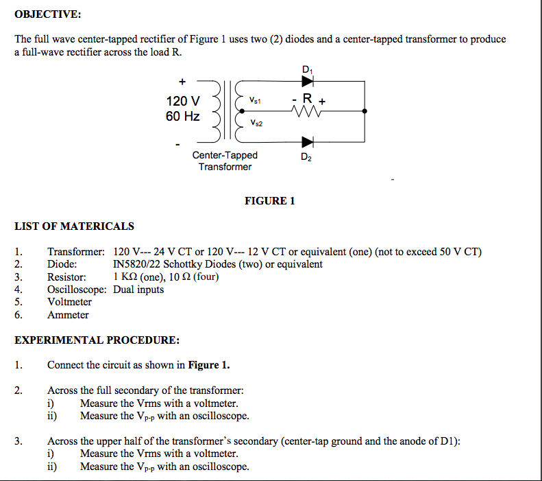 Solved OBJECTIVE: The Full Wave Center-tapped Rectifier Of | Chegg.com