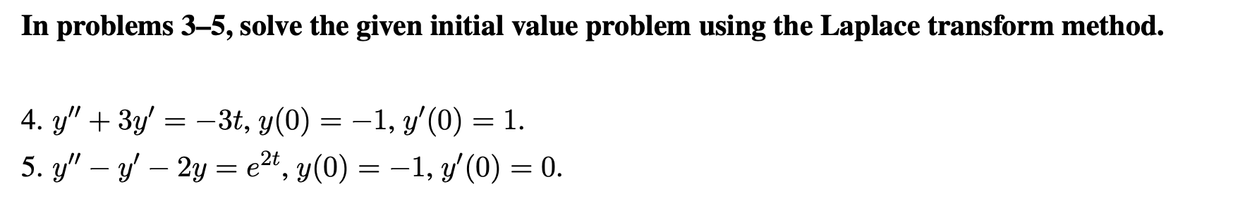 solved-in-problems-3-5-solve-the-given-initial-value-chegg