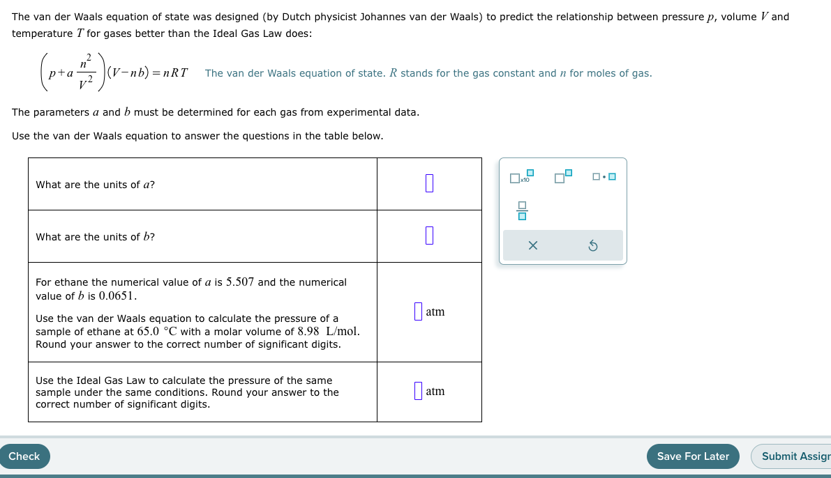 Solved The Van Der Waals Equation Of State Was Designed (by | Chegg.com