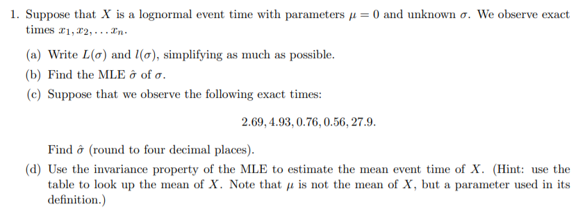 1 Suppose That X Is A Lognormal Event Time With P Chegg Com