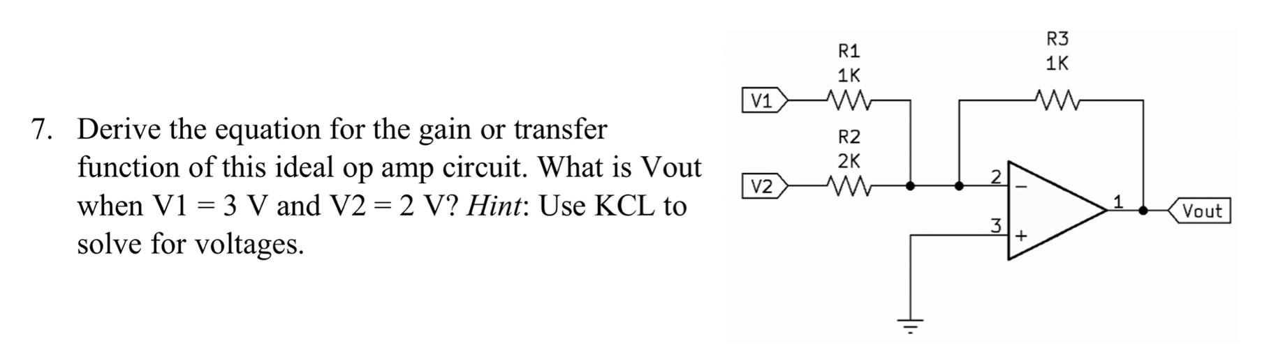 Solved 7. Derive the equation for the gain or transfer | Chegg.com