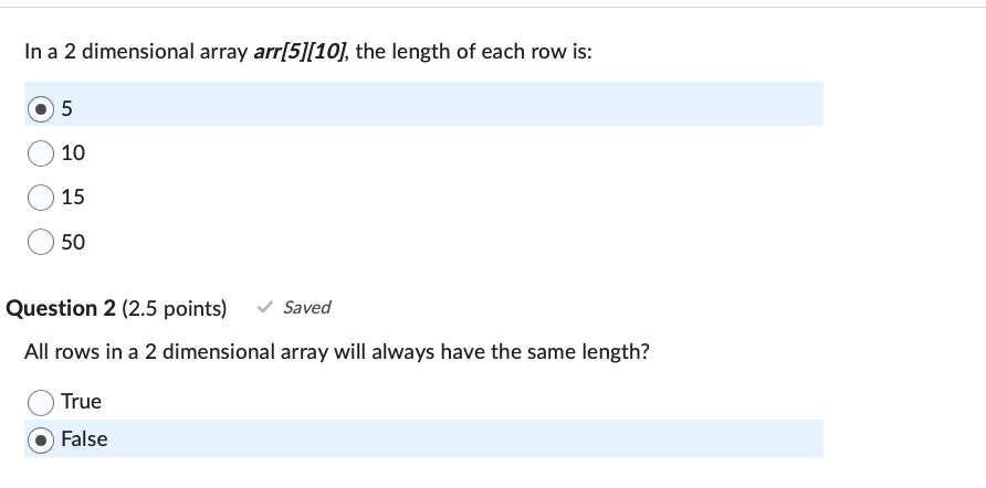 Solved In a 2 dimensional array arr[5][10], the length of | Chegg.com