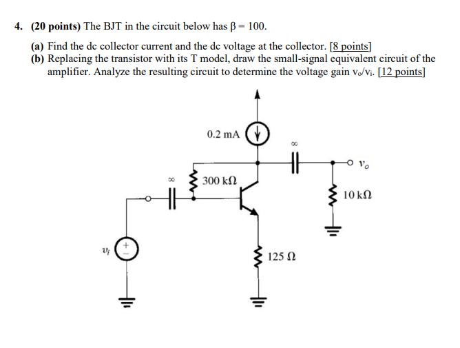 Solved 4. (20 points) The BJT in the circuit below has b= | Chegg.com