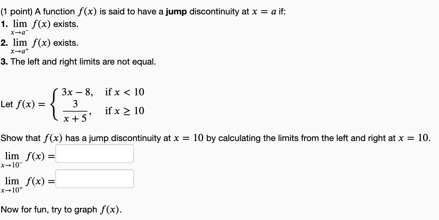 Solved (1 point) A function f(x) is said to have a jump | Chegg.com