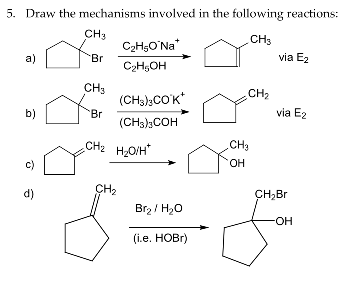 5. Draw the mechanisms involved in the following reactions:CH3 CH3 BO C2H50...