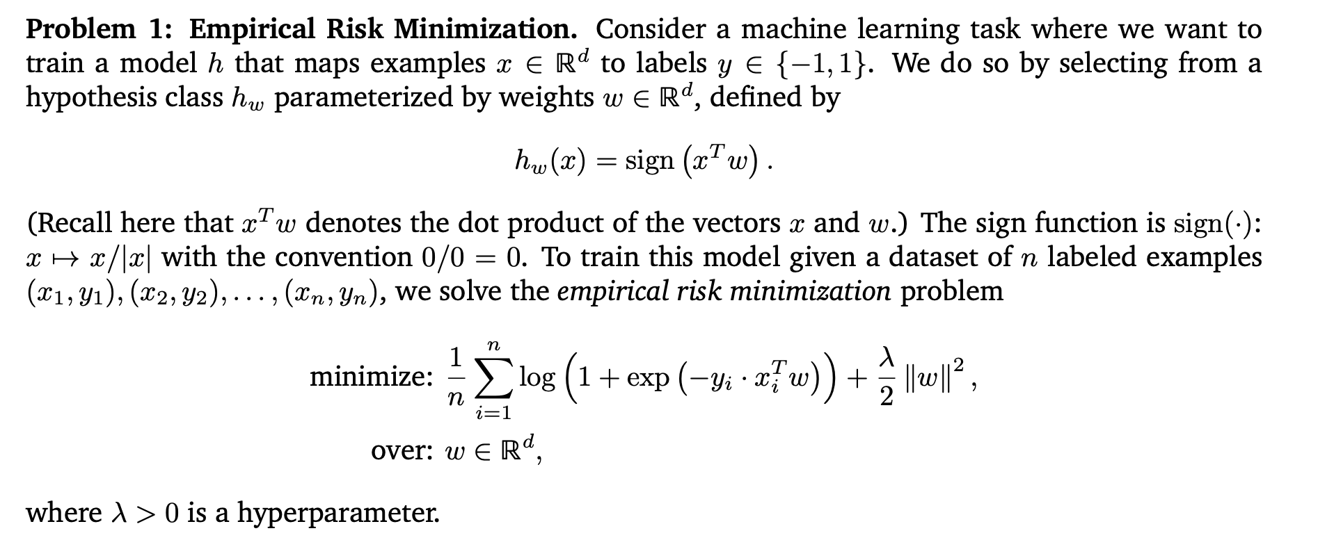 Solved Problem 1: Empirical Risk Minimization. Consider a | Chegg.com
