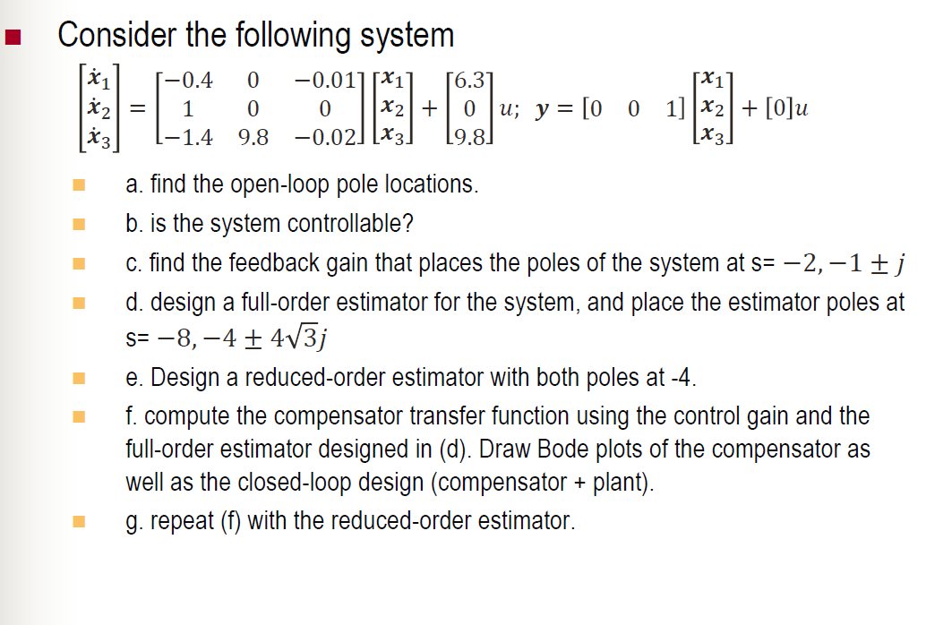 Solved 0 16.3 colo 19.8) Consider the following system *1 | Chegg.com