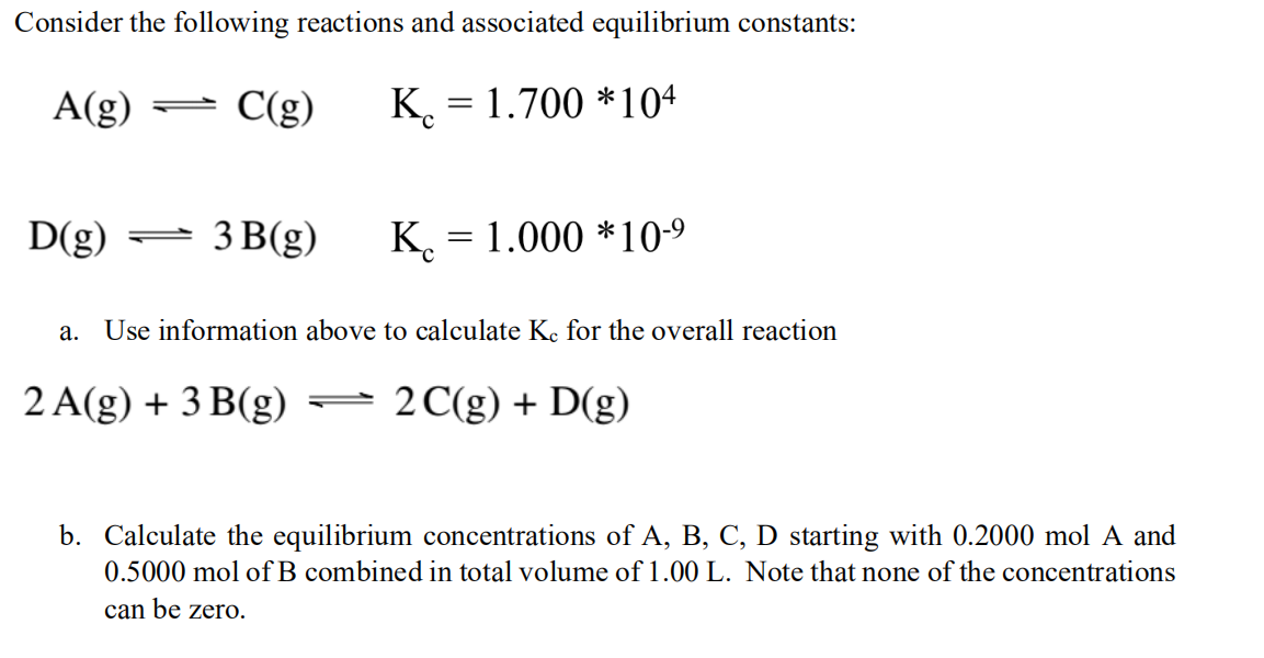 Solved Consider the following reactions and associated | Chegg.com