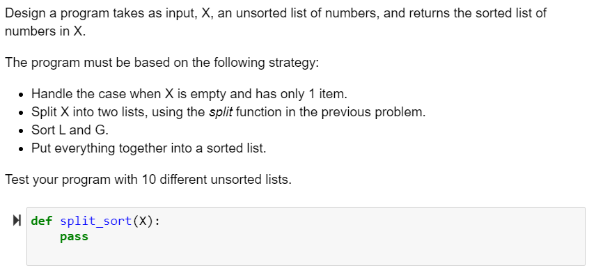 Solved Write a Python function that takes as input a list, | Chegg.com