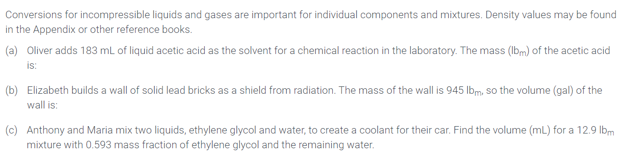 Solved Conversions for incompressible liquids and gases are | Chegg.com