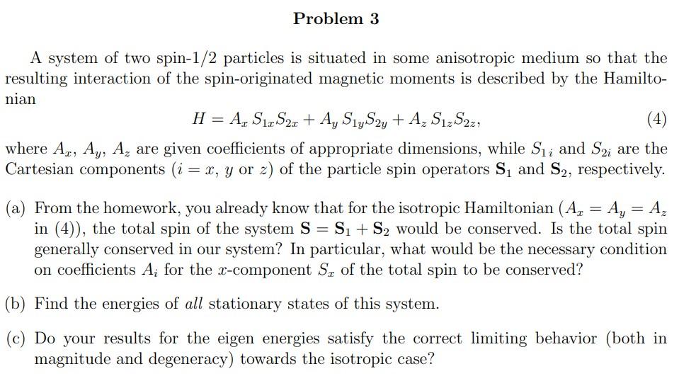 Solved A system of two spin- 1/2 particles is situated in | Chegg.com