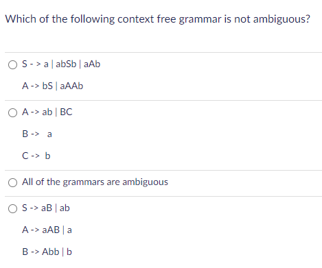 Solved Which Of The Following Context Free Grammar Is Not | Chegg.com