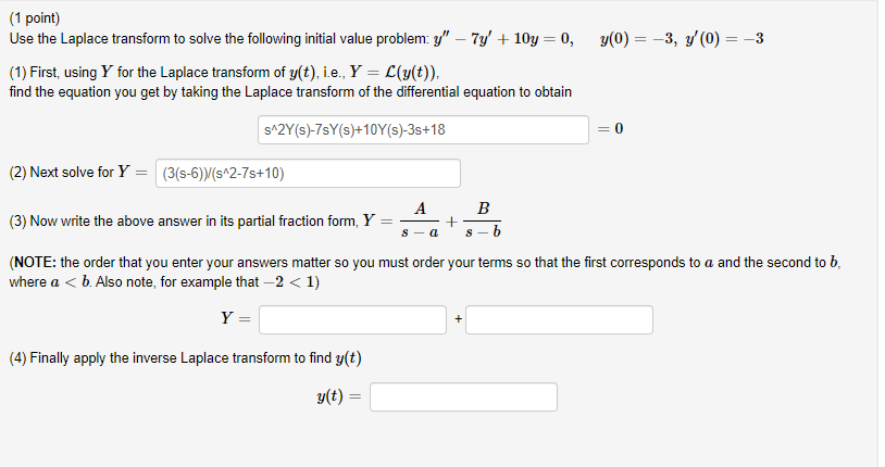 Solved (1 point) Use the Laplace transform to solve the | Chegg.com