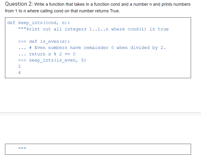 Solved Question 2: Write a function that takes in a function | Chegg.com