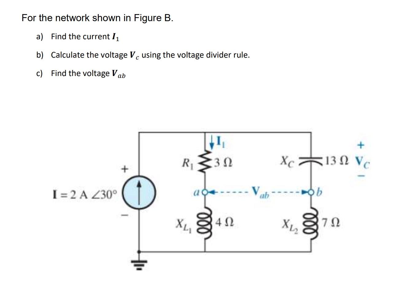 Solved For The Network Shown In Figure B. A) Find The | Chegg.com