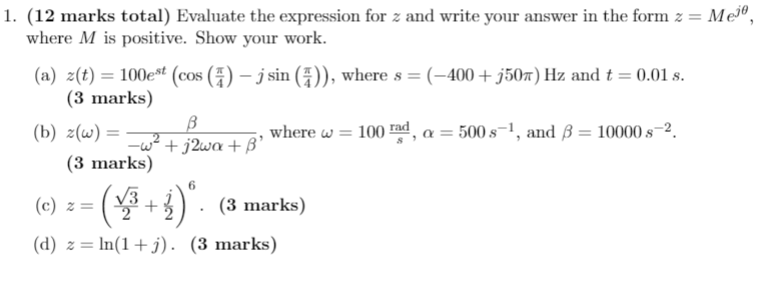 Solved 1 12 Marks Total Evaluate The Expression For Z Chegg Com