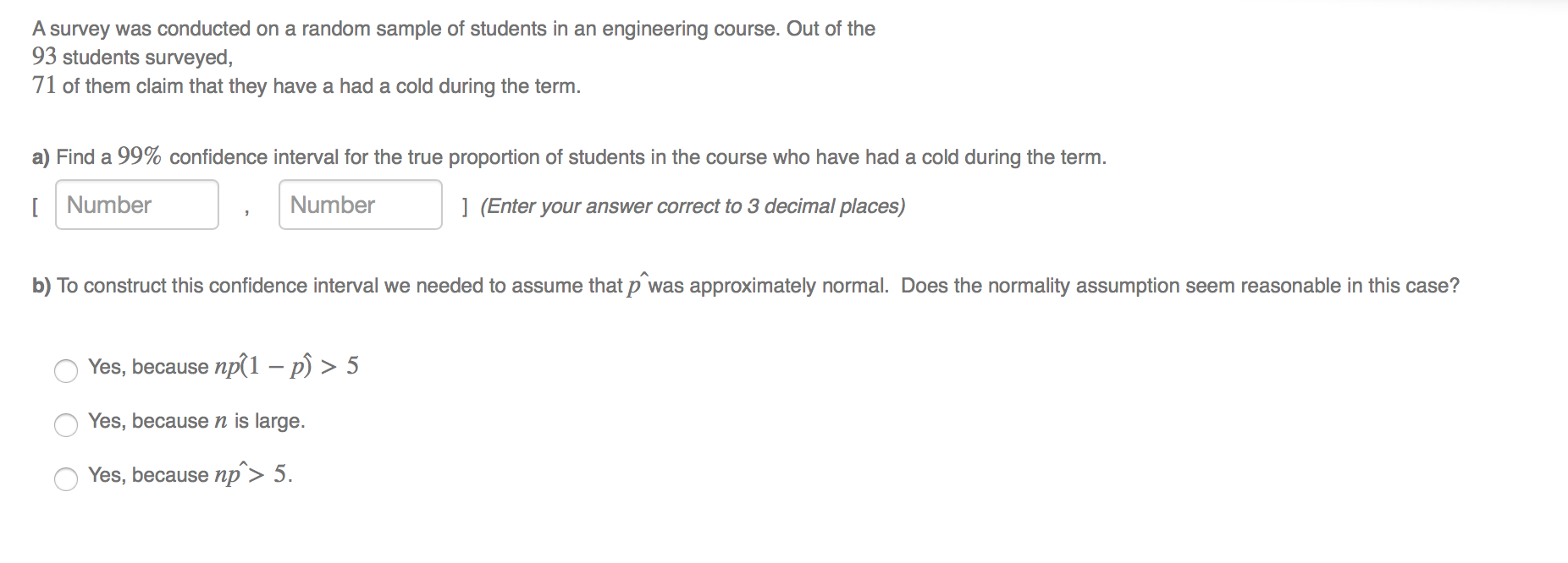 Solved A survey was conducted on a random sample of students | Chegg.com