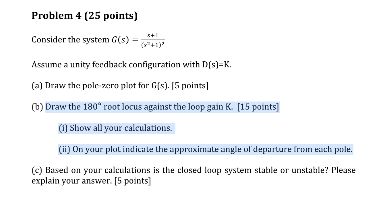 Solved Problem 4 (25 Points) Consider The System | Chegg.com