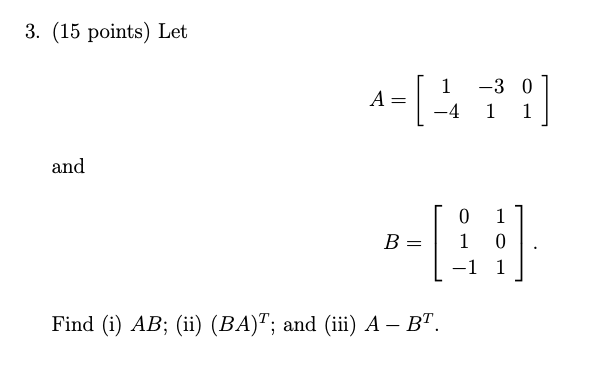 Solved 2 15 Points Let A Be The Matrix A 4 8 2 6 2 10 7450