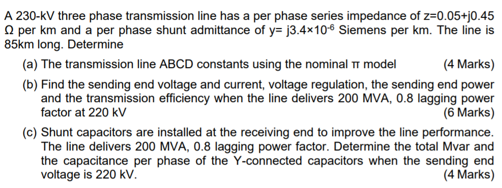 Solved A 230-kV three phase transmission line has a per | Chegg.com